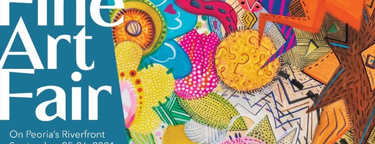 Peoria Art Guild Fine Art Fair Returns for 2021