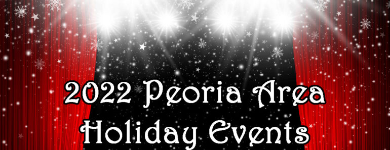 Holiday Events in Peoria IL