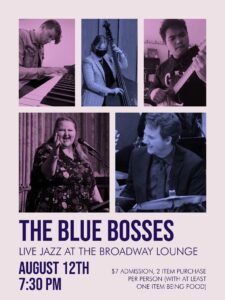 Broadway Lounge - Blue Bosses