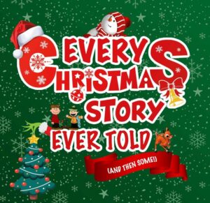 Chillicothe Players - Every Christmas Story Ever Told