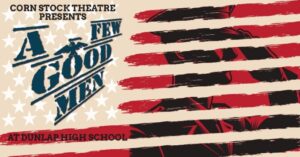 Corn Stock Theatre - A Few Good Men