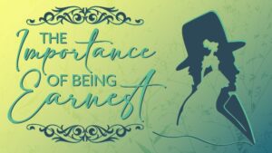 Corn Stock Theatre - The Importance of Being Earnest