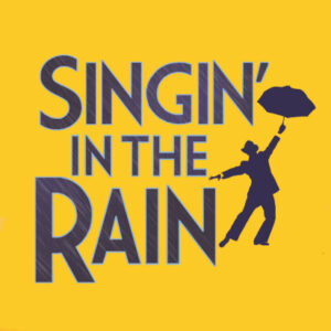 Eastlight Theatre - Singin' in the Rain