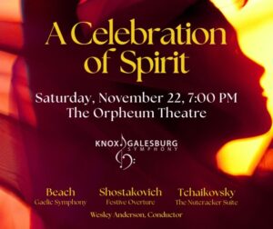 Knox Galesburg Symphony - A Celebration of Spirit 2025