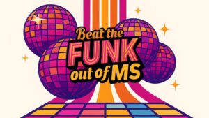 Multiple Sclerosis Society - Beat the Funk out of MS