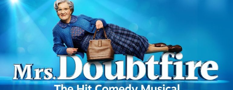 Broadway in Peoria – Mrs. Doubtfire