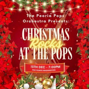 Peoria Pops Orchestra - Christmas Rocks at the Pops 2025
