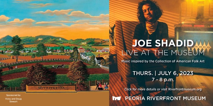 Peoria Riverfront Museum - Joe Shadid Live