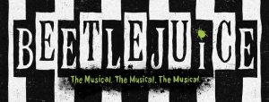 Peoria Theater - Beetlejuice