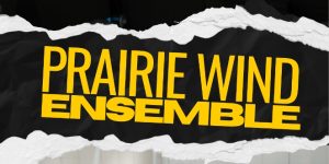Prairie Wind Ensemble - March 2026
